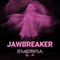 Jawbreaker