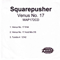 Venus No. 17  - Squarepusher (Tom Jenkinson)