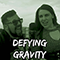 Defying Gravity (with Rebecca Parham)
