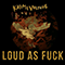 Loud As Fuck (EP)