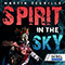 Spirit In The Sky (Part 2 Remixes) - Martin Degville (Degville, Martin)