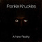 A New Reality - Frankie Knuckles (Francis Nicholls and Eric Kupper / Director's Cut)