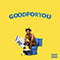 Good For You - Aminé (Adam Aminé Daniel / Amine)