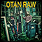 OTAN RAW