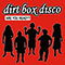 Are You Ready? - Dirt Box Disco