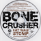 Fat Man Stomp (Promo Single) - Bone Crusher (Wayne Hardnett)