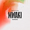 MWAKI: REFRESHED (feat.)