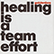 Healing is a Team Effort