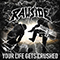 Your Life Gets Crushed - Rawside