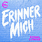 Erinner mich (feat.) - 2 Engel & Charlie