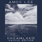 Dreamland (Deluxe Edition) - Amos Lee (Ryan Anthony Massaro)