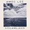 Dreamland - Amos Lee (Ryan Anthony Massaro)