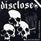 Dis Nightmare Still Continues / A Way To The Total End... (split) - Disclose (JPN)