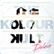 The Kolour Kult (EP) (Deluxe Edition) - Kolour Kult (The Kolour Kult)