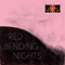 Red Bending Nights - PRP