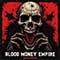 Blood Money Empire