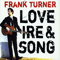 Love Ire & Song - Frank Turner (Turner, Frank)