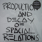 Production And Decay Of Spacial Relations... (Limited Edition) (CD 2)