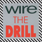 The Drill - Wire (Pink Flag)