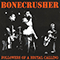 Followers Of A Brutal Calling - Bonecrusher