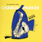 Unheard Bird: The Unissued Takes (CD 1) - Charlie Parker (Parker, Charlie Jr.)