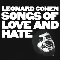 Songs Of Love & Hate - Leonard Cohen (Cohen, Leonard  Norman)