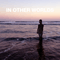 In Other Worlds (EP)