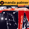 Creep (Single) - Amanda Palmer & the Grand Theft Orchestra (Palmer, Amanda MacKinnon Gaiman)