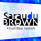 Sarau du Brown - Ritual Beat System
