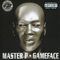 Game Face - Master P (Percy Robert Miller, Masta P, Master P (Ice Cream Man), )