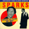 When Do I Get To Sing 'my Way' (US Single) - Sparks (The Sparks)