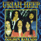 Golden Ballads - Uriah Heep
