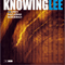 Knowing Lee (split) - Dave Liebman (David Liebman, Dave Liebman, Dave Liebman Group)