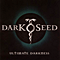 Ultimate Darkness - Darkseed