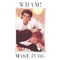 Make It Big - Wham! (George Michael & Andrew Ridgeley)