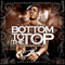 Bottom To The Top (Mixtape)
