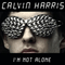 I'm Not Alone (Promo Single) - Calvin Harris (Harris, Calvin)
