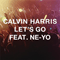 Let's Go  (Single) - Calvin Harris (Harris, Calvin)
