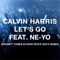 Let's Go (Swanky Tunes & Hard Rock Sofa Remix) - Calvin Harris (Harris, Calvin)