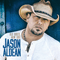 Old Boots, New Dirt (Deluxe Edition) - Jason Aldean (Aldean, Jason)