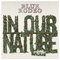 In Our Nature - Blue Rodeo (Bazil Donovan, Bob Egan, Bob Packwood, Bob Wiseman, Glenn Milchem, Greg Keelor, James Gray, Jim Cuddy, Kim Deschamps)