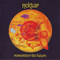 Remember The Future (Remastered) - Nektar