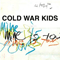 Mine Is Yours - Cold War Kids