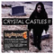 Crystal Castles II (Big Day Out Edition) - Crystal Castles