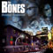 Burnout Boulevard - Bones (The Bones)