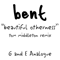 Beautiful Otherness (Tom Middleton Remix) - Bent