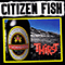 Thirst - Citizen Fish