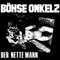 Der Nette Mann - Böhse Onkelz (Bohse Onkelz / Boehse Onkelz)