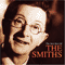 The Very Best of the Smiths - Smiths (The Smiths, Mike Joyce, Andy Rourke, Morrissey, Johnny Marr, Craig Gannon)