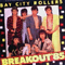 Breakout '85 - Bay City Rollers (The Bay City Rollers, The Rollers)